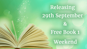 sparkles rising form open book on green background with text: Releasing 29th September & Free Book 1 Weekend