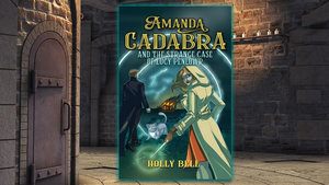 Cover of Amanda Cadabra and The Strange Case of Lucy Penlowr. Young woman in hooded cream coat and orange dress of the right. She holds a glowing wand. It is night. Man on left in black coat looking into a portal leading to the landscape of Bodmin Moor with a burning house in the distance. There is a grey cat with yellow eyes in between the two people looking up at the young woman.