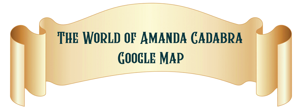 Scroll header for map: The World of Amanda Cadabra Google Map