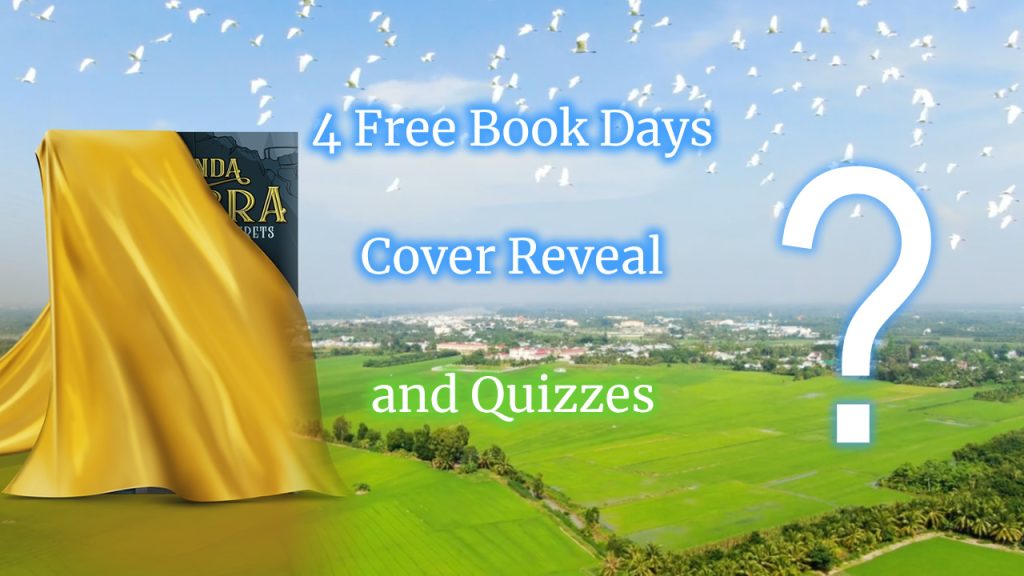 Book covered by gold cloth and question mark on photo of white birds is blue sky above green fields. Text: 4 Free Book sDays, Cover Reveal and Quizzes