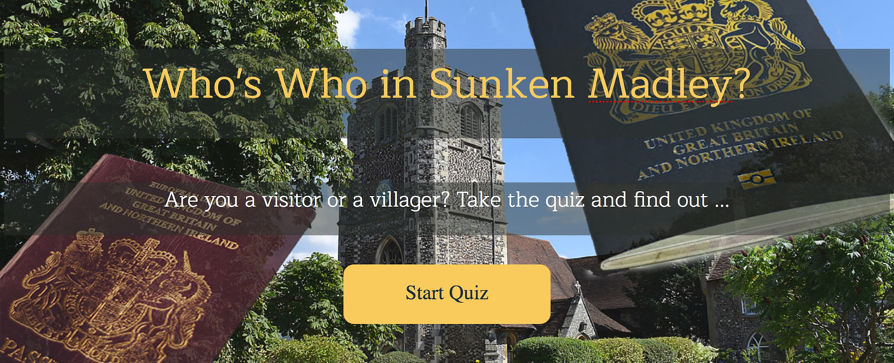 Who's Who Quiz link image. British passports on photo of 'Sunken Madley' village