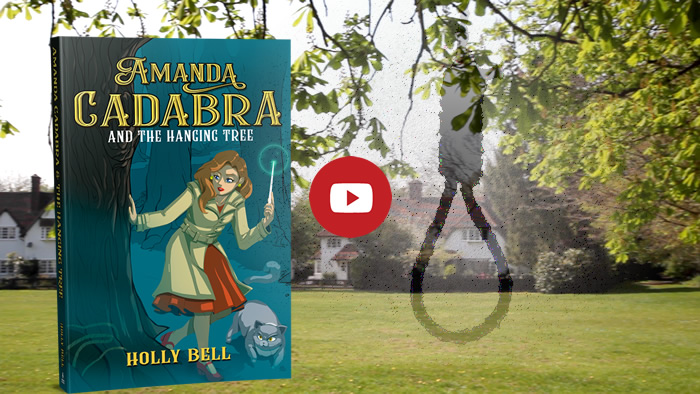 Click to go to trailer video for Amanda Cadabra and The Hanging Tree by Holly Bell