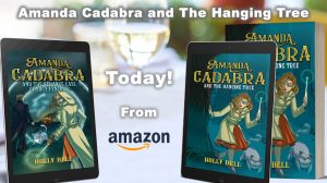 ereader on left with Book 7 with gold sticker: Free 27, 28th March. Book 7 in ereader and paperback on the right. Champagne glass behind. Text: Amanda Cadabra and The Hanging Tree Today! From Amazon