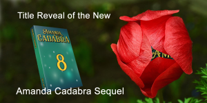 Title reveal of the new Amanda Cadabra cozy mystery sequel