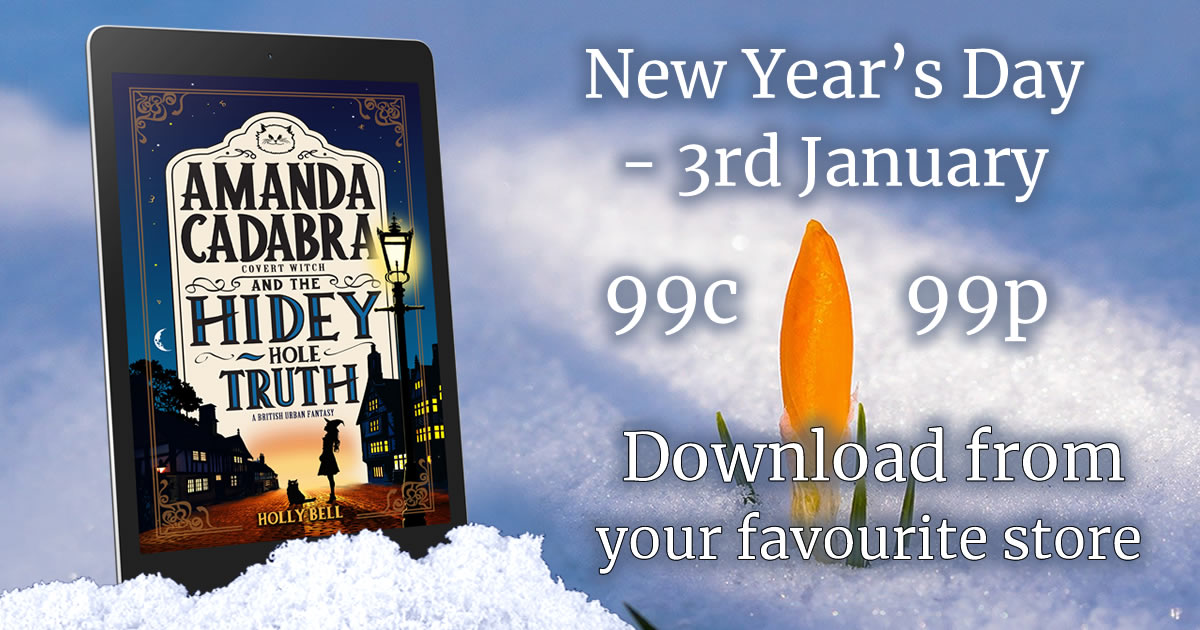 Amanda Cadabra and The Hidey-Hole Truth by Holly Bell on ereader in bright fresh snow next to an orange crocus. Text: New Year's Day - 3rd January. Download from your favourite store. Click to choose.