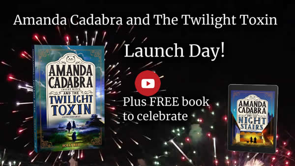 Click for Launch Day vido Twilight Toxin and Nightsirs against a night sky with fireworks. Text: Amanda Cadabra and The Twilight Toxin. Launch Day! Plus Free book to celebrate
