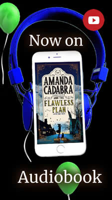 Click to got to video. White mobile phone showing Amanda and The Flawless Plan by Holly Bell, within blue headphones. Txt above and below" Now on Audiobook/ Black background with green balloons rising